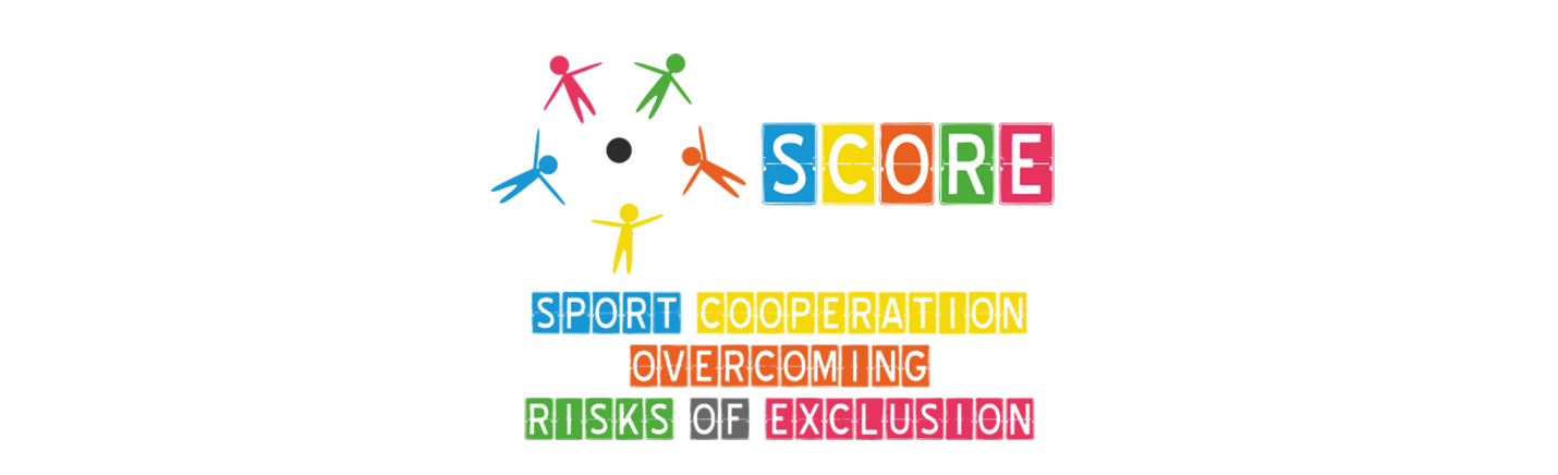SCORE (Sport Cooperation Overcoming Risks of Exclusion)